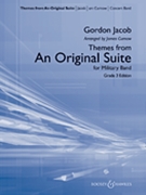 Themes from An Original Suite by Jacob Gordon - Curnow James - for Full Score