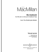 Os Mutorum From Strathclyde Motets by MacMillan James for SSA