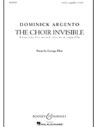 Choir Invisible by Argento Dominick for SATB
