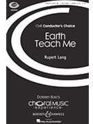 Earth Teach Me by Lang Rupert for SSAATTBB