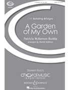 Garden Of My Own by Runkle Patricia - Kallman Daniel - for SSATB