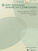 15 Art Songs By American Composers by Various for Low Voice (Book and CD)