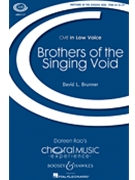 Brothers Of The Singing Void by Brunner David for TTBB