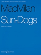 Sun-Dogs by MacMillan James for SATB