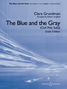 Blue & The Gray (Young Band Edition) by Grundman Clare - Longfield Robert - for Concert Band