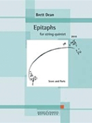 Epitaphs String Quintet by Dean Brett for Score and Parts