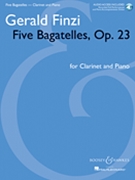 5 Bagatelles Opus 23 by Finzi Gerald for Bb Clarinet and Piano (w/Audio Access)