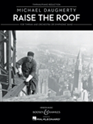 Raise the Roof by Daugherty Michael for Score and