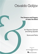 Dreams and Prayers of Isaac the Blind by Osvaldo Golijov for