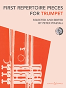 1st Repertoire Pieces For Trumpet by Various - Wastall Peter - for Trumpet and Piano (W / cd)