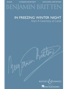 In Freezing Winter Night by Britten Benjamin for SATB