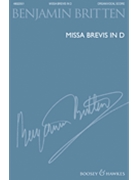 Missa Brevis in D Opus 63 by Britten Benjamin for SSA and Organ