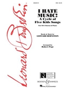 I Hate Music by Bernstein Leonard - Robert Page - for SSA