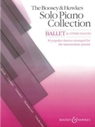 Boosey & Hawkes Solo Piano Collection: Ballet & Other Dances by Various - Davies Hywel - for Piano