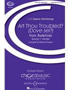 Art Thou Troubled From Rodelinda by Handel George Frideric - Wayland Rogers - for SATB