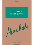Mallet Quartet by Reich Steve for Study Score