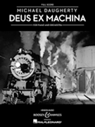 Deus Ex Machina by Daugherty Michael for Full Score