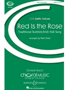 Red Is The Rose by - Sirett Mark - for SATB