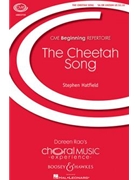 Cheetah Song by Hatfield Stephen for Unison/2-Part