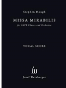 Missa Mirabilis by Hough Stephen for Vocal Scor