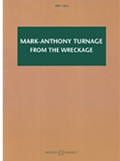 Mark-Anthony Turnage - From the Wreckage by Turnage Mark-Anthony for Study Score