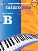 Christopher Norton - Microjazz - Beginners B by Norton for Piano
