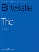 Trio by Birtwistle Harrison for Score and Parts