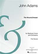 The Wound-Dresser by Adams John for Full Score