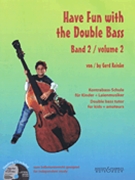 Have Fun with the Double Bass Volume 2 by for Bass Method