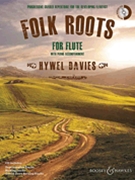 Folk Roots for Flute by Various - Davies Hywel - for Flute w/ Audio