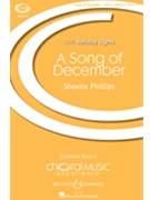 Song Of December by Phillips Sheena for SATB