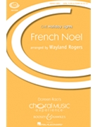 French Noel by - Rogers Wayland - for SATB