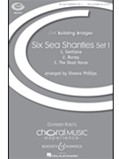 Six Sea Shanties Volume 1 by - Phillips Sheena - for SSA