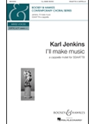 I'll Make Music by Jenkins Karl for SSAATTBB