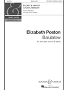 Balulalow by Poston Elizabeth J J R Wedderburn for 2-Part and Piano