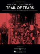 Trail of Tears by Daugherty Michael for Flute and Piano
