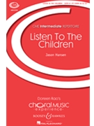 Listen to the Children by Hansen Jason for SATB