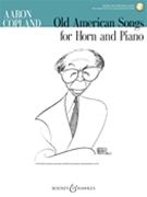 Old American Songs by Copland Aaron for French Horn