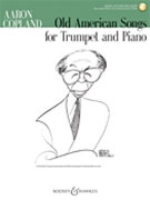 Old American Songs by Copland Aaron for Trumpet