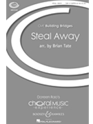 Steal Away by - Tate Brian - for SAB a cappella