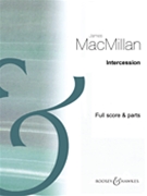 Intercession by MacMillan James for Score and Parts