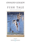 Fish Tale by Golijov Osvaldo for Flute and Guitar