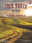Folk Roots For Violin by Various - Davies Hywel - for Violin and Piano