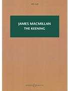 The Keening by MacMillan James for Study Score