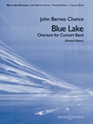 Blue Lake Overture by Chance John Barnes for Concert Band (Revised Edition)