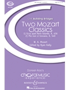 Two Mozart Classics by Mozart Wolfgang Amadeus - Ryan Kelly - for SAB and Piano