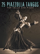 25 Piazzolla Tangos for Cello and Piano by Piazzolla Astor for Cello and Piano