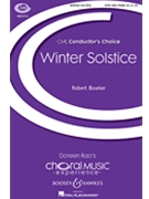 Winter Solstice by Bowker Robert Susan Haendle Bowker for SATB and Piano