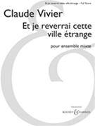 Et je reverrai cette ville etrange for Mixed Ensemble - Full Score (TPT PNO VLA VC DB Perc) by Vivier Claude for Score