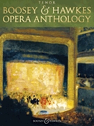 Boosey & Hawkes Opera Anthology by Various for Tenor